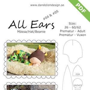 May include: A sewing pattern for a hat with ears, called "All Ears" in Swedish. The pattern is available in sizes 26-60/62, for premature to adult. The pattern includes different ear designs, including fox, mickey, rabbit, and bear.