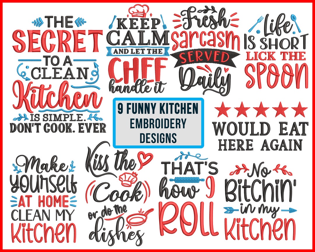 Kitchen Machine Embroidery Designs. Funny and Sassy Quotes for Kitchen