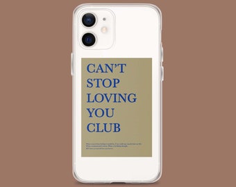 Can't Stop Loving You Club iPhone Case
