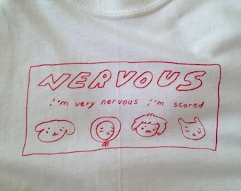 Nervous T-Shirt