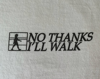 I'll Walk T-Shirt