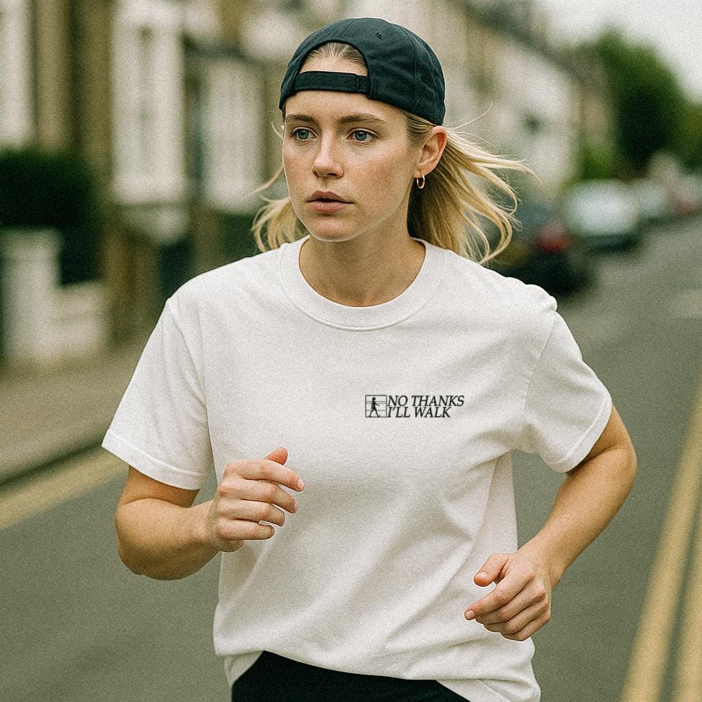 No Thanks I'll Walk T-Shirt