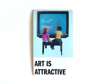 Art Is Attractive III Vinyl Sticker
