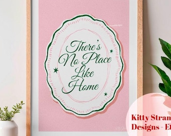 There's No Place Like Home, Hallway Art Print: Pink Dopamine Decor
