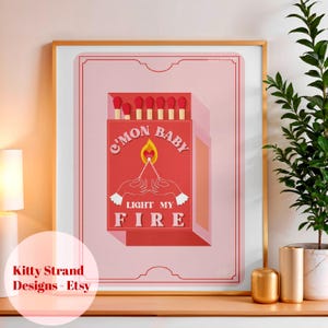 Lámina de Matchbox - Arte rosa - Póster Come on Baby Light My Fire - Arte de pared de galería - Lámina de arte rosa y rojo - Póster de música - Regalo artístico para ella