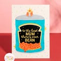 Funny Baked Beans Mother's Day Card: A6 Handmade Illustrated Mum Card