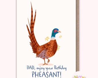Funny Bird, Birthday Card for Dad: A6 Handmade, Pheasant Wildlife Card