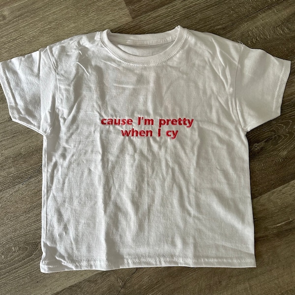 cause I’m pretty when I cry Lana del Rey baby tee y2k