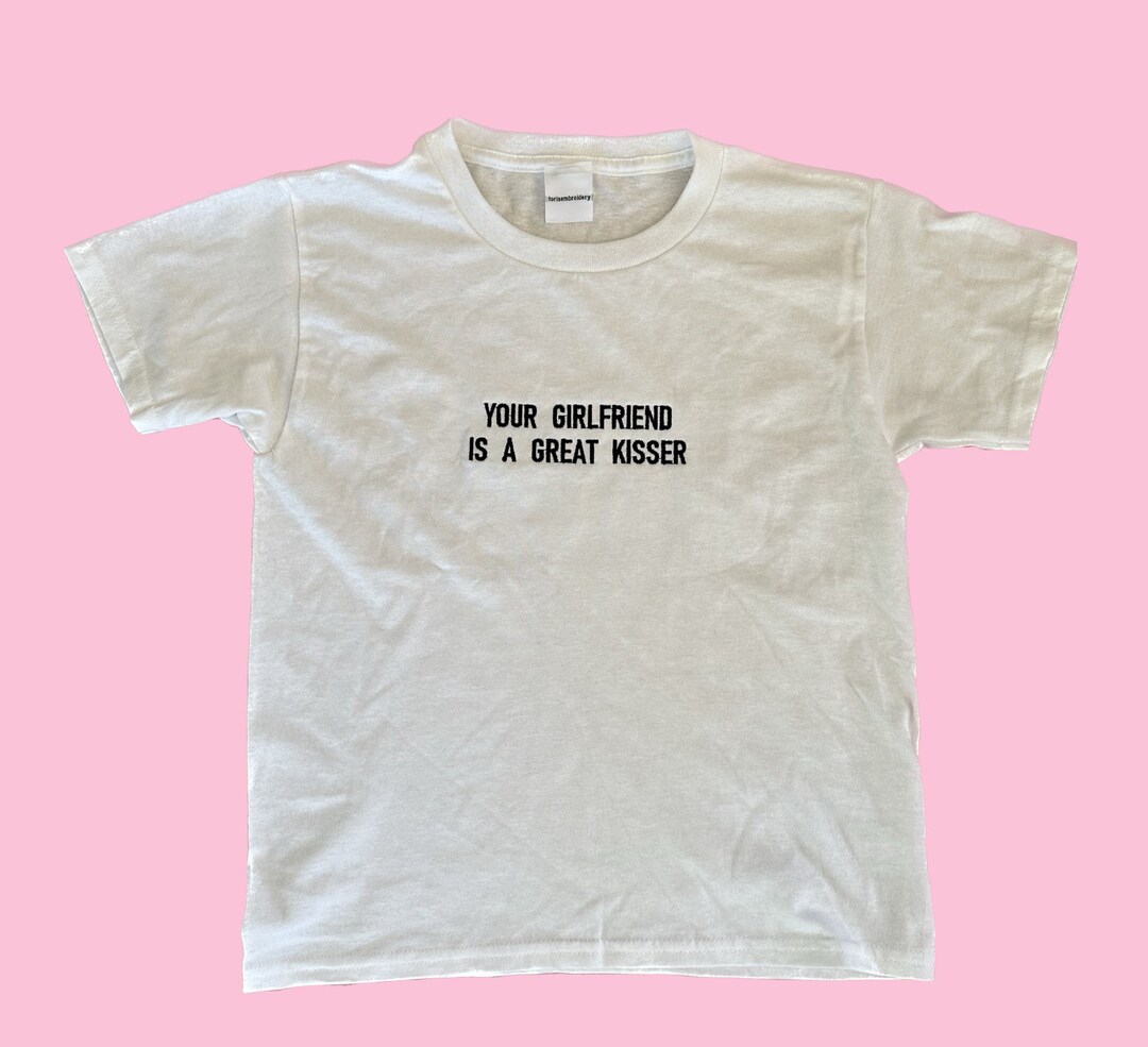 Your Girlfriend is a Great Kisser Baby Tee Y2k - Etsy UK