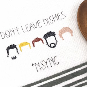 Funny kitchen towel, Nsync towel, Dishes Nsync, Nsync fan, 90’s music love, pop music, 90s gift
