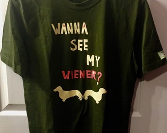 Wanna see my wiener