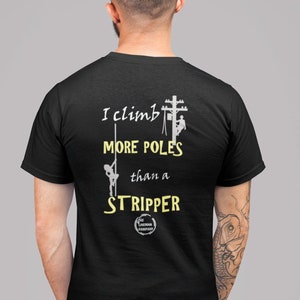 More Poles Than A Stripper Journeyman Lineman T-Shirt, Lineman Gift, Linewife
