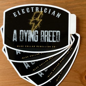 Electrician A Dying Breed, Blue Collar Sticker, Electrician Decal, Electrician Sticker, Hardhat Sticker, Electrical Sticker