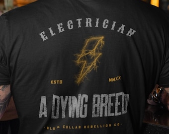 Electrician, Electrician Gift, "A Dying Breed", IBEW Electrician, Electrician Father, Sparky Life, Electrician Life, Union Electrician
