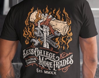Less College, More Trades | Blue Collar Shirt | Lineman Shirt | Lineman Gift | Linewife | IBEW Shirt | Journeyman Lineman | Lineman Hat