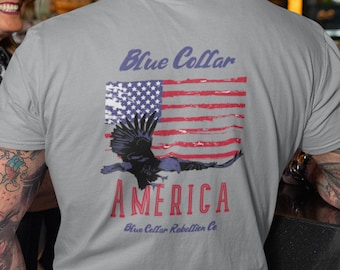 Blue Collar America- Blue Collar Shirt, Pipeline Shirt, Lineman Shirt, Welder Shirt, Blue Collar Hat, Electrician Shirt, Proud American