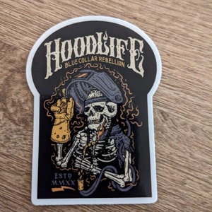 Welder - Hoodlife Sticker, Blue Collar Sticker, Welder Sticker, Hardhat Sticker, Pipeline Sticker, Iron Worker