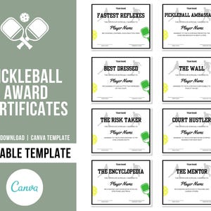 May include: Printable pickleball award certificates featuring a green and white pickleball paddle design. The certificates are editable and can be used for a variety of awards, such as "Fastest Reflexes", "Best Dressed", "The Wall", "The Risk Taker", "Court Hustler", "The Encyclopedia", and "The Mentor".