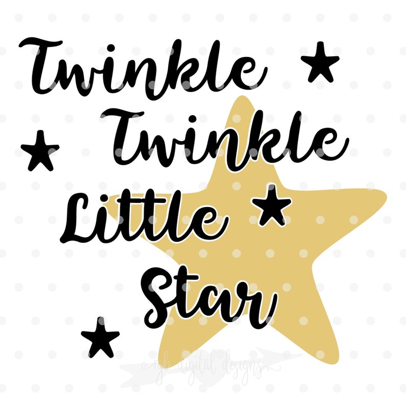 Download Twinkle Twinkle Little Star SVG Cut File Vinyl Decal Iron ...