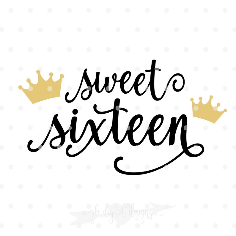 Sweet Sixteen Birthday SVG Cut File Vinyl Decal Iron on Etsy