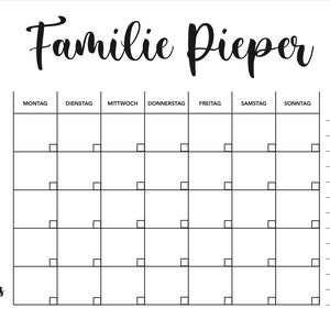 May include: A black and white weekly planner with the title "Familie Pieper" at the top. The planner has columns for each day of the week, with rows for "Mama", "Papa", "Aaro", "Lajo", and "Sonstiges". There is a "to do" list on the right side of the planner.
