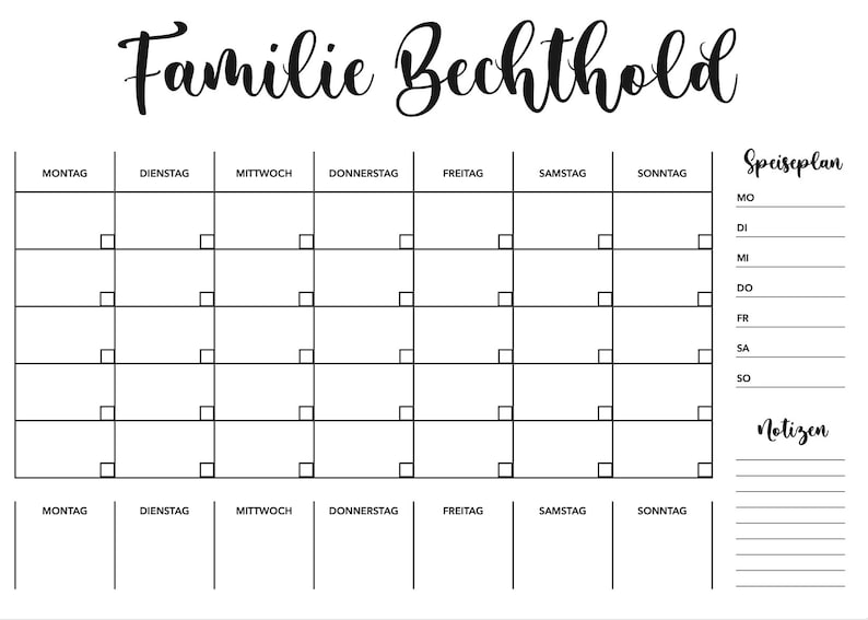 May include: A black and white printable weekly planner with the title "Familie Bechthold" at the top. The planner has a section for meal planning and a section for notes.