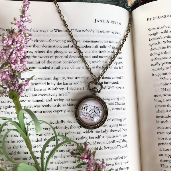 Persuasion Necklace, You Pierce My Soul, Jane Austen Persuasion Necklace, Persuasion Quote Necklace, Jane Austen Quote Necklace