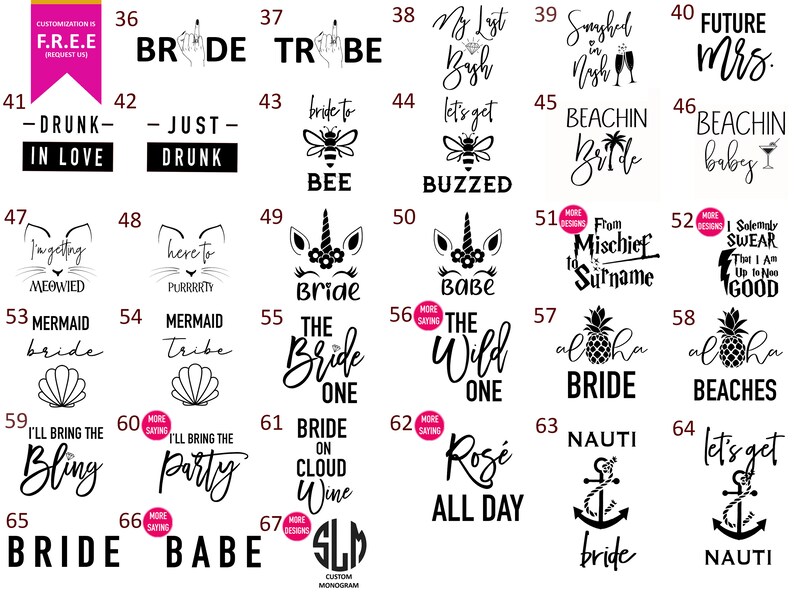 May include: A grid of 67 black and white images with text, each image is numbered. The images are for a bachelorette party and include phrases like "Bride Tribe", "Bride to Bee", "Future Mrs", "Beachin' Bride", "Mermaid Bride", "The Bride One", "Bride on Cloud Wine", "Bride Babe", "Nauti Bride", and "Let's Get Nauti".