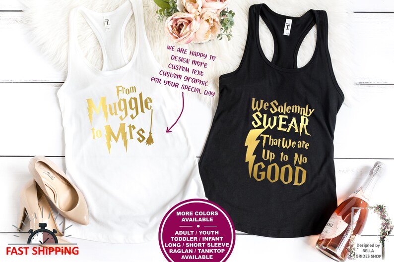 May include: Two tank tops with gold text and graphics. The white tank top says "From Muggle to Mrs." with a lightning bolt and a broom. The black tank top says "We Solemnly Swear That We Are Up to No Good" with a lightning bolt.