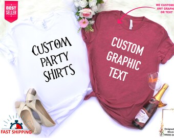 Custom Party Shirts, Funny Custom Shirts, Personalized Bach Party, Special Design and Text, Customized Parties, Hen Party, Stung Party