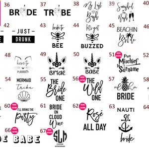 May include: A grid of 67 black and white images with text, featuring various designs for bridal party shirts and accessories. The designs include phrases like "Bride Tribe", "Bride Babe", "Beachin' Bride", and "Future Mrs.", as well as images of pineapples, mermaids, unicorns, and anchors.