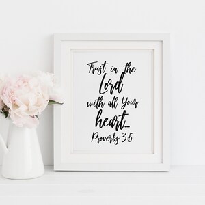 Trust in the Lord with all your heart... Proverbs 3:5 INSTANT DOWNLOAD Bible Verse Art Printable