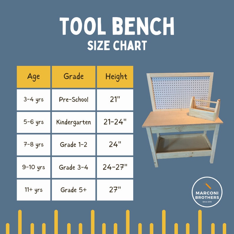 May include: A wooden tool bench with a pegboard back and a small wooden toolbox. The image includes a size chart with age, grade, and height measurements in inches. The text reads "TOOL BENCH SIZE CHART".