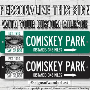 Comiskey Park Custom Street Sign for Chicago White Sox Fan, Personalize Distance to Comiskey Park, Chicago Fan, White Sox Fan, Baseball