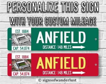Anfield | Liverpool FC | Custom Street Sign | Personalize Distance to Anfield Stadium | Liverpool FC Fan | Premier League Fan | Football