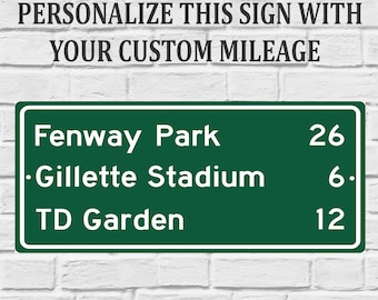 Fenway Park Gillette Stadium TD Garden | Boston Red Sox Celtics Bruins New England Patriots | Distance Sign | Mileage Sign
