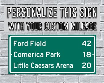 Ford Field Comerica Park Little Caesars Arena | Detroit Lions Tigers Red Wings Pistons | Distance Sign | Mileage Sign | Highway Sign | Decor