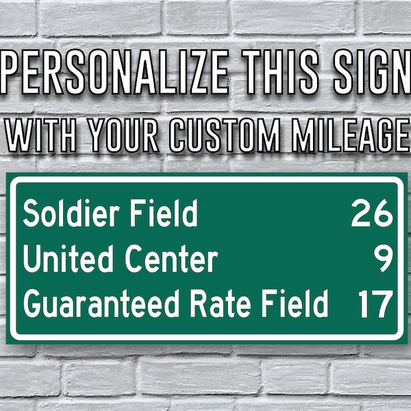 Soldier Field Guaranteed Rate Field United Center | Chicago Bears White Sox Blackhawks Bulls | Distance Sign | Custom Highway Mileage Sign