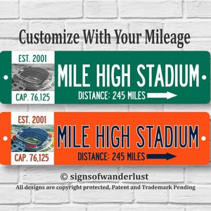 Mile High Stadium Custom Street Sign for Denver Broncos Fan, Personalize Distance to Mile High Stadium, Denver Fan, Broncos Fan, Football