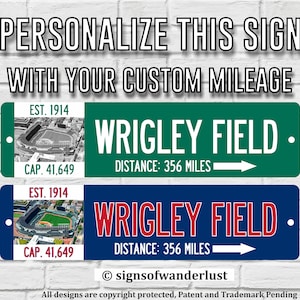 Wrigley Field Custom Street Sign for Chicago Cubs Fan, Personalize Distance to Wrigley Field | Chicago Fan | Cubs Fan | Baseball