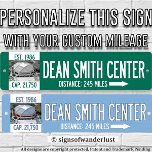 Dean Smith Center Custom Street Sign for UNC Tarheels Fan, Personalize Distance to The Dean Dome, Dean E Smith, UNC, Basketball