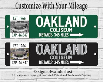 Oakland Coliseum | Oakland Raiders | Custom Street Sign | Personalize Distance to Oakland Coliseum | Oakland Fan | Raiders Fan | Football