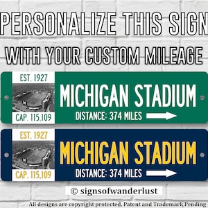 Michigan Stadium Custom Street Sign for Univ. of Michigan Wolverines Football, Personalize Distance to Michigan Stadium | U-M