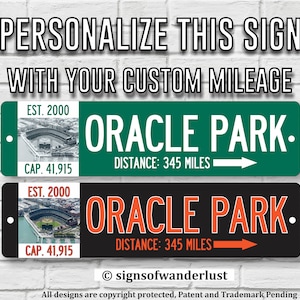 Oracle Park Custom Street Sign for San Francisco Giants Fan, Personalize Distance to Oracle Park, San Francisco Fan, Giants Fan, Baseball