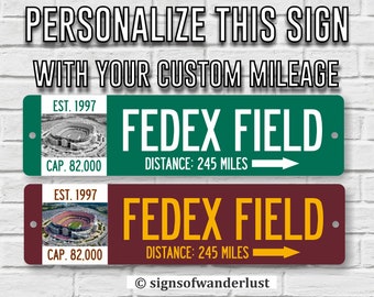 FEDEX FIELD | Washington Football Team | Custom Highway Sign | Personalize Distance to FedEx Field | Washington Football Team Fan