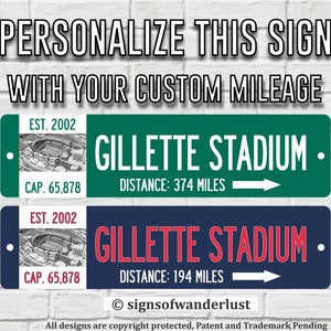 Gillette Stadium | New England Patriots | Custom Street Sign | Personalize Distance to Gillette Stadium | New England Fan | Patriots Fan