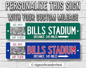 BUFFALO BILLS | Bills Stadium | Custom Highway Sign | Personalize Distance to Bills Stadium | Buffalo Fan | Bills Fan |