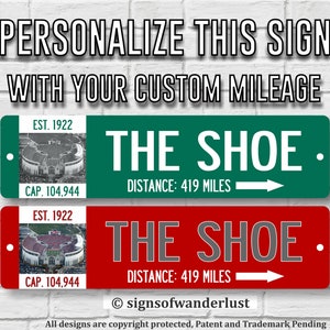 The Shoe Ohio Stadium | The Ohio State University Buckeyes Football | Custom Highway Sign | Personalize Distance to The Shoe | Ohio Stadium