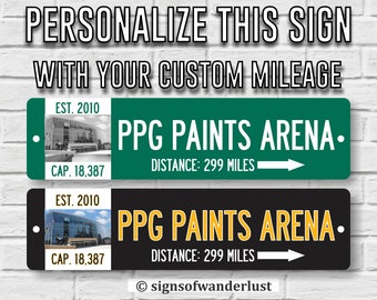 PITTSBURGH PENGUINS | Ppg Paints Arena | Custom Highway Sign | Personalize Distance to Ppg Paints Arena | Penguins Fan | Pitt Fan | NHL