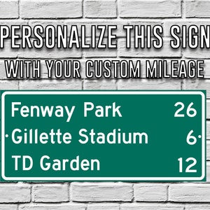 Fenway Park Gillette Stadium TD Garden | Boston Red Soxs Celtics Bruins New England Patriots | Distance Sign | Mileage Sign | Highway Sign